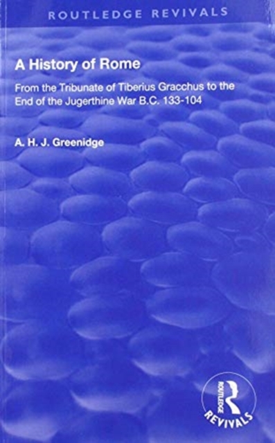 A History of Rome from 133 B.C. to 70 A.D. (1904)