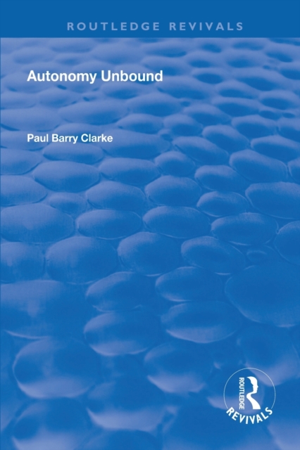 Autonomy Unbound