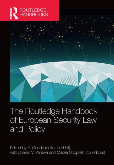 Routledge Handbook of European Security Law and Policy