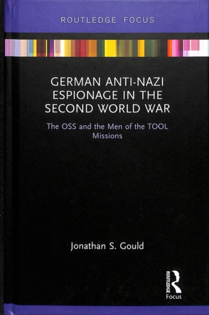 German Anti-Nazi Espionage in the Second World War