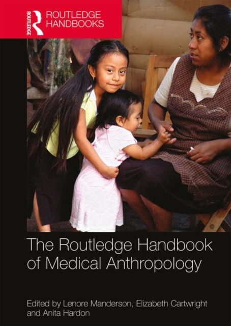 Routledge Handbook of Medical Anthropology