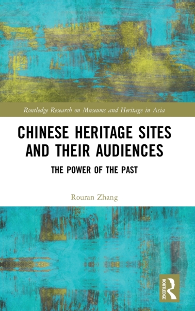 Chinese Heritage Sites and their Audiences