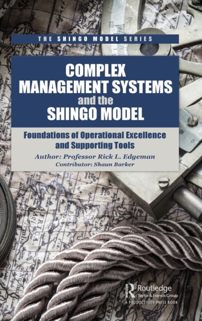 Complex Management Systems and the Shingo Model