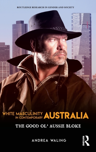 White Masculinity in Contemporary Australia