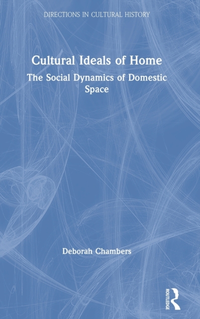Cultural Ideals of Home