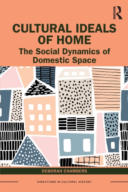 Cultural Ideals of Home