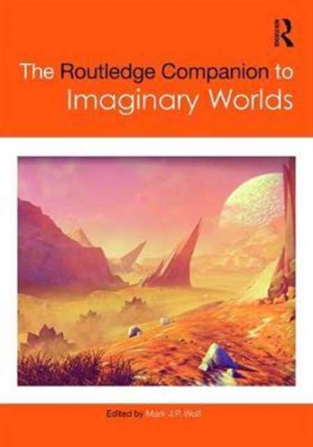 Routledge Companion to Imaginary Worlds