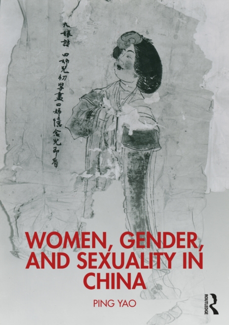 Women, Gender, and Sexuality in China