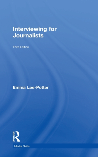 Interviewing for Journalists