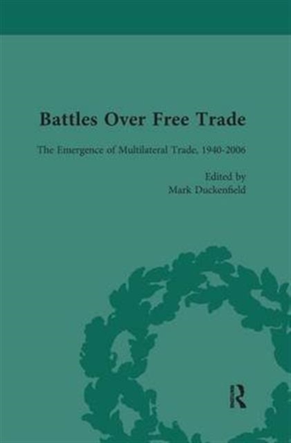 Battles Over Free Trade, Volume 4
