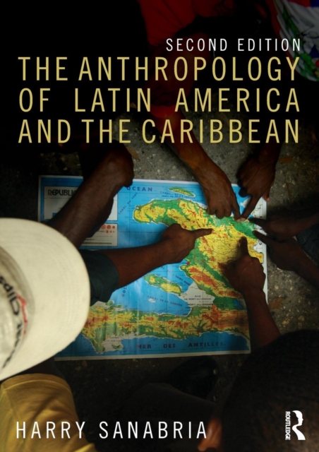 Anthropology of Latin America and the Caribbean