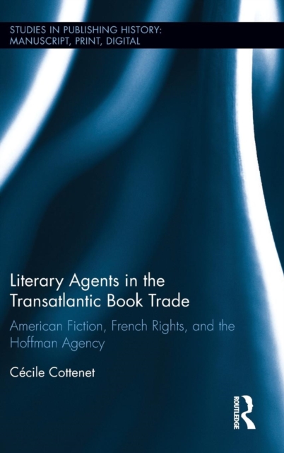 Literary Agents in the Transatlantic Book Trade