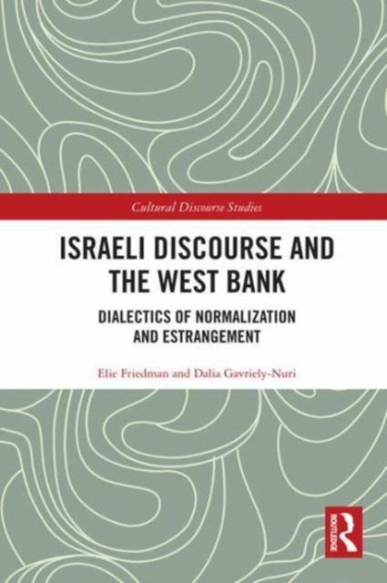 Israeli Discourse and the West Bank
