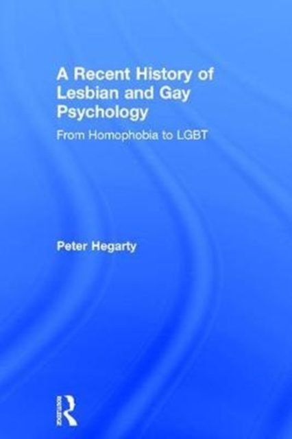 A Recent History of Lesbian and Gay Psychology