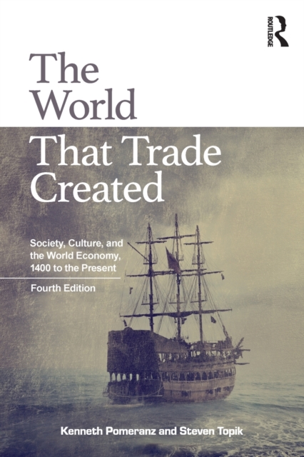 The World That Trade Created