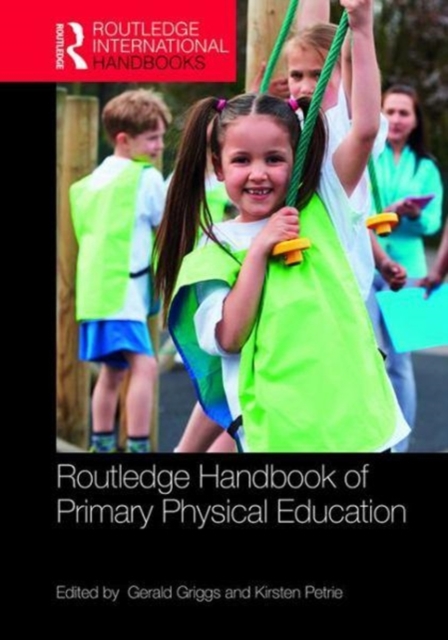 Routledge Handbook of Primary Physical Education