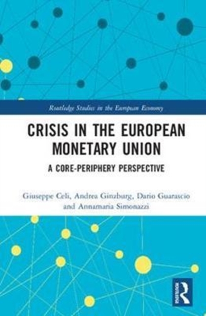 Crisis in the European Monetary Union