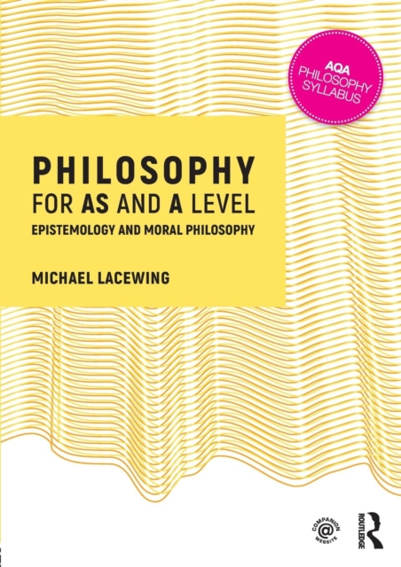 Philosophy for AS and A Level