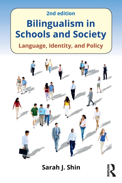 Bilingualism in Schools and Society