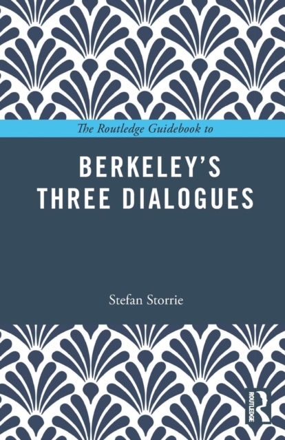 Routledge Guidebook to Berkeley's Three Dialogues