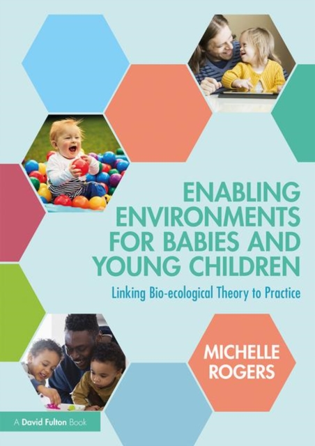 Enabling Environments for Babies and Young Children