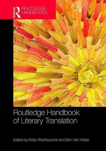 Routledge Handbook of  Literary Translation