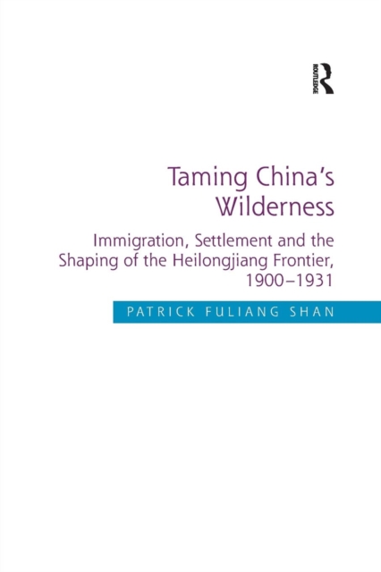 Taming China's Wilderness