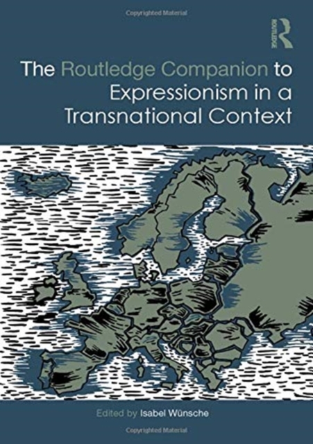 Routledge Companion to Expressionism in a Transnational Context