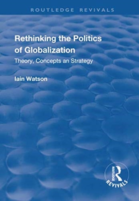 Rethinking the Politics of Globalization
