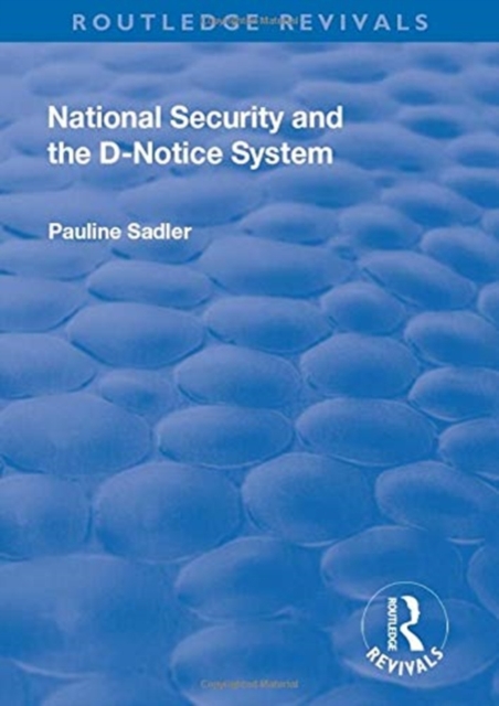 National Security and the D-Notice System