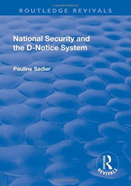 National Security and the D-Notice System