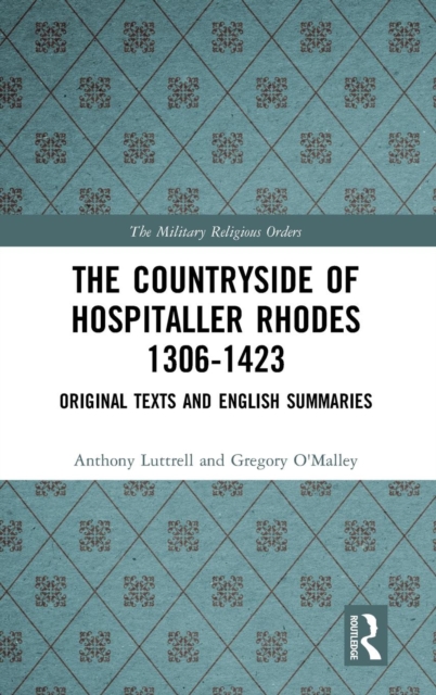 The Countryside Of Hospitaller Rhodes 1306-1423