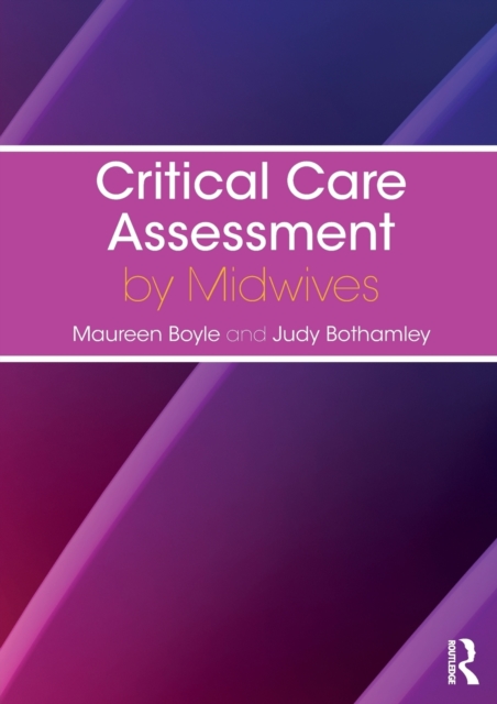 Critical Care Assessment by Midwives