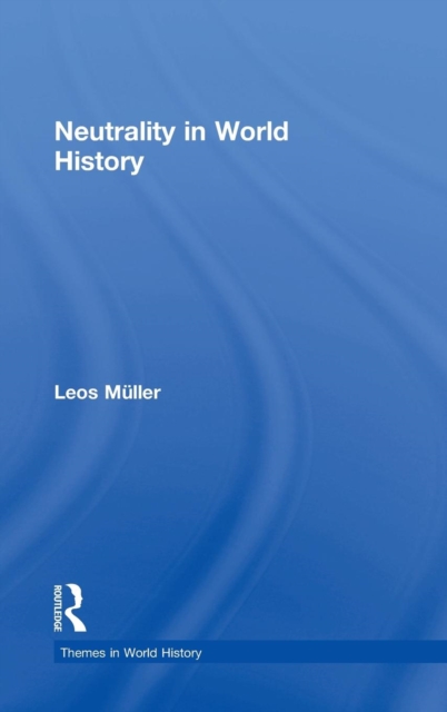 Neutrality in World History