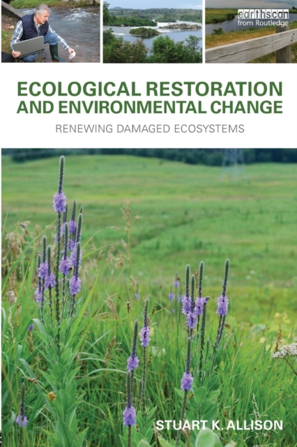 Ecological Restoration and Environmental Change