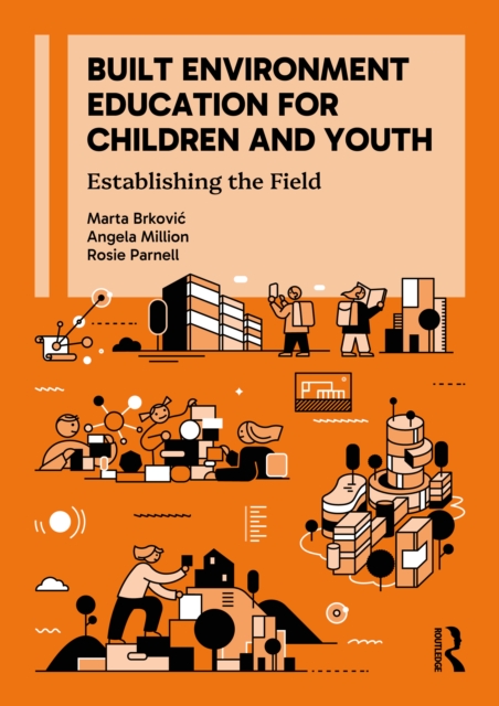 Built Environment Education for Children and Youth