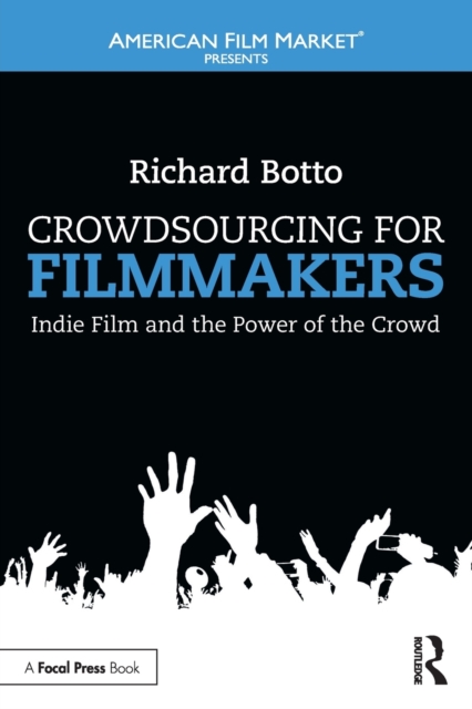 Crowdsourcing for Filmmakers