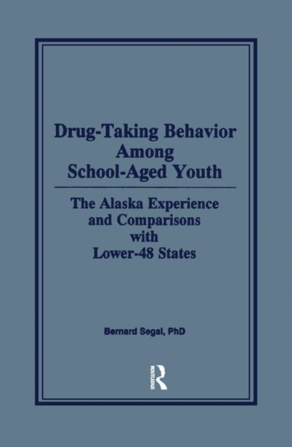 Drug-Taking Behavior Among School-Aged Youth