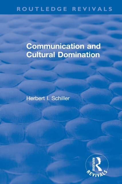 Revival: Communication and Cultural Domination (1976)
