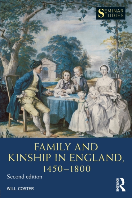 Family and Kinship in England 1450-1800