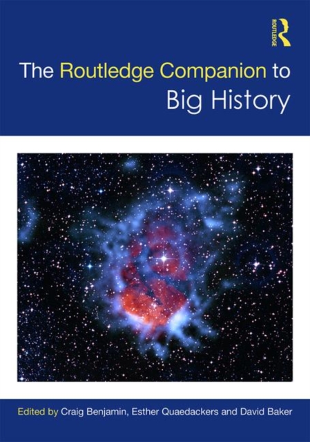 Routledge Companion to Big History