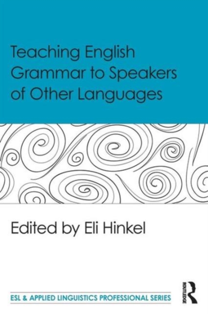 Teaching English Grammar to Speakers of Other Languages