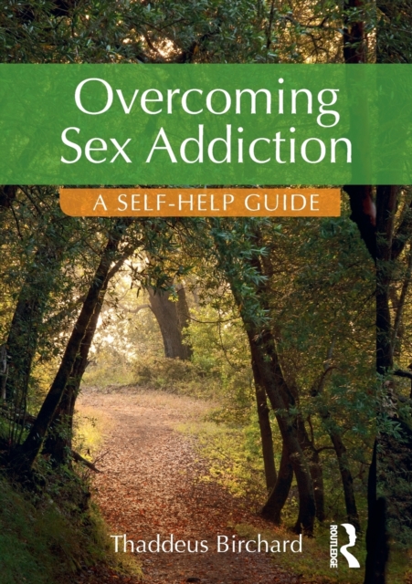 Overcoming Sex Addiction