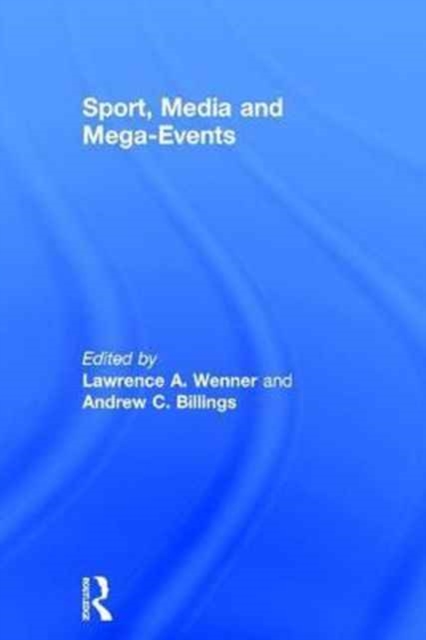Sport, Media and Mega-Events