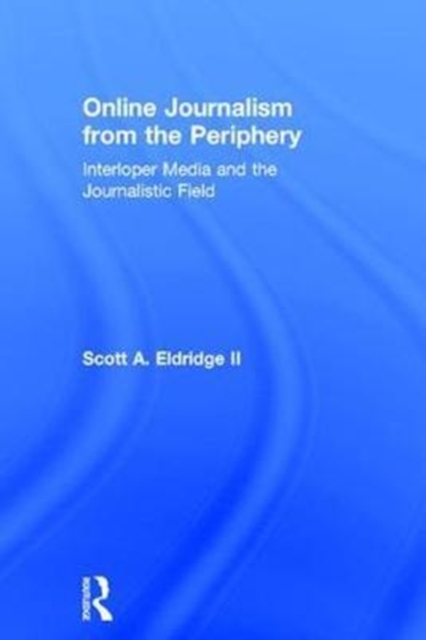 Online Journalism from the Periphery