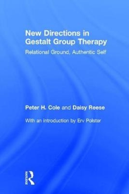 New Directions in Gestalt Group Therapy