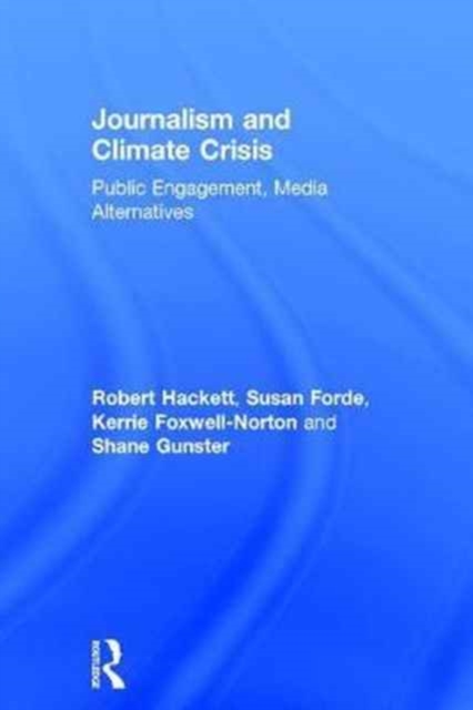 Journalism and Climate Crisis