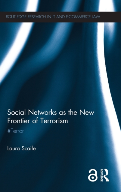 Social Networks as the New Frontier of Terrorism