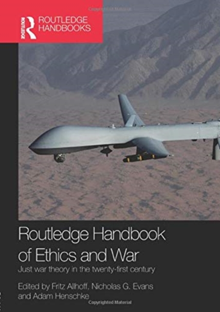Routledge Handbook of Ethics and War