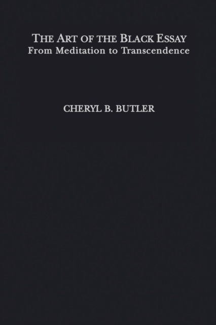 The Art of the Black Essay